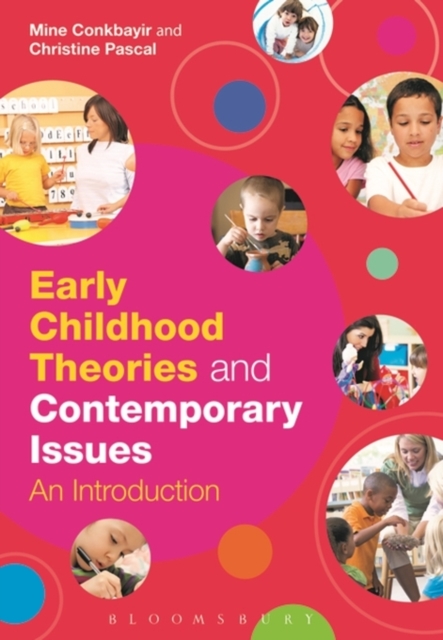 Early Childhood Theories and Contemporary Issues : An Introduction, Paperback / softback Book