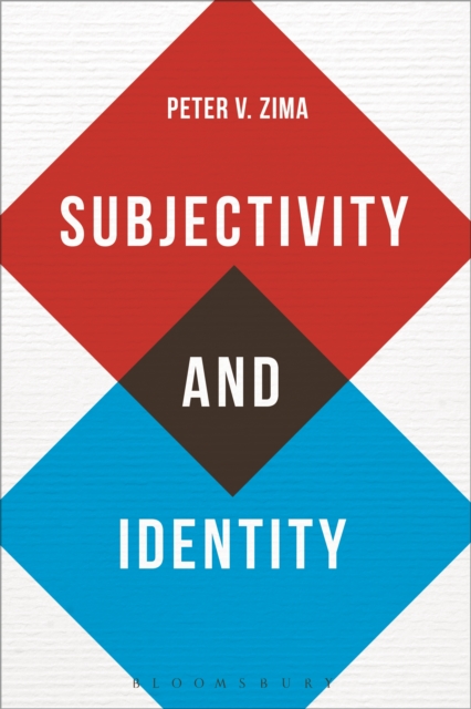 Subjectivity and Identity : Between Modernity and Postmodernity, PDF eBook