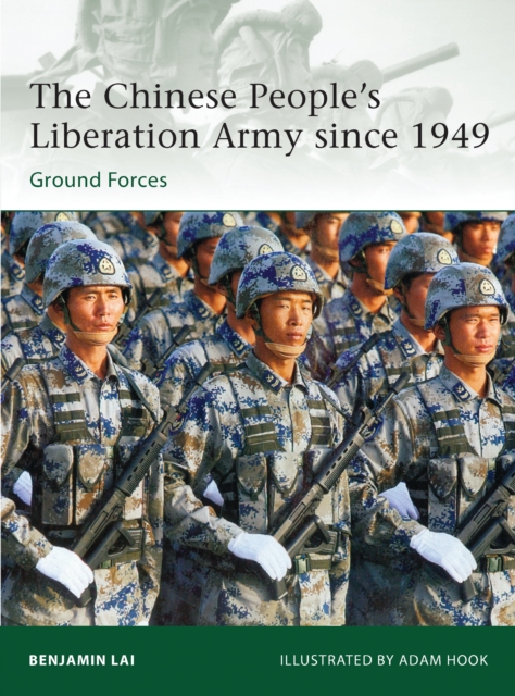 The Chinese People’s Liberation Army since 1949 : Ground Forces, PDF eBook