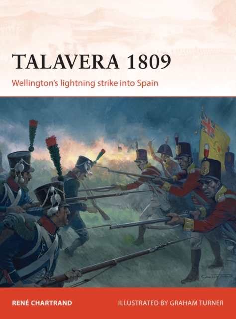 Talavera 1809 : Wellington’S Lightning Strike into Spain, EPUB eBook