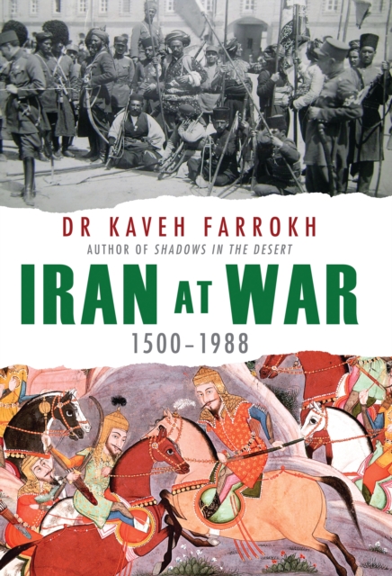 Iran at War : 1500-1988, PDF eBook