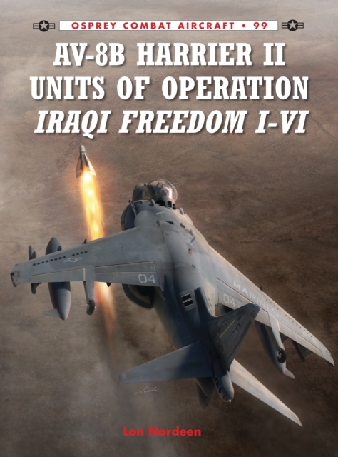 AV-8B Harrier II Units of Operation Iraqi Freedom I-VI, PDF eBook