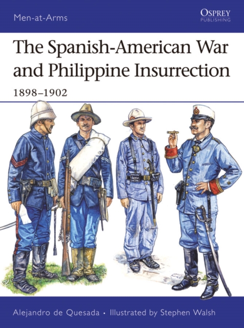 The Spanish-American War and Philippine Insurrection : 1898–1902, EPUB eBook