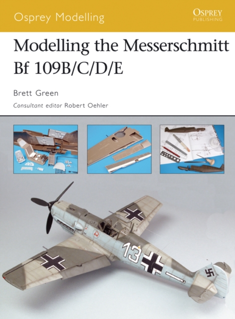 Modelling the Messerschmitt Bf 109B/C/D/E, EPUB eBook