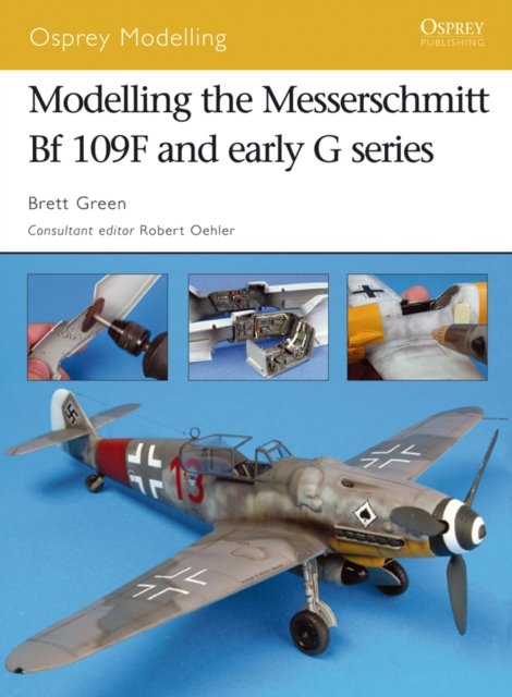Modelling the Messerschmitt Bf 109F and early G series, EPUB eBook