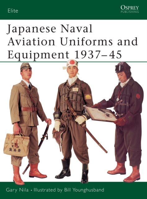 Japanese Naval Aviation Uniforms and Equipment 1937–45, EPUB eBook