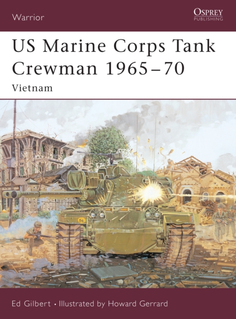 US Marine Corps Tank Crewman 1965–70 : Vietnam, EPUB eBook