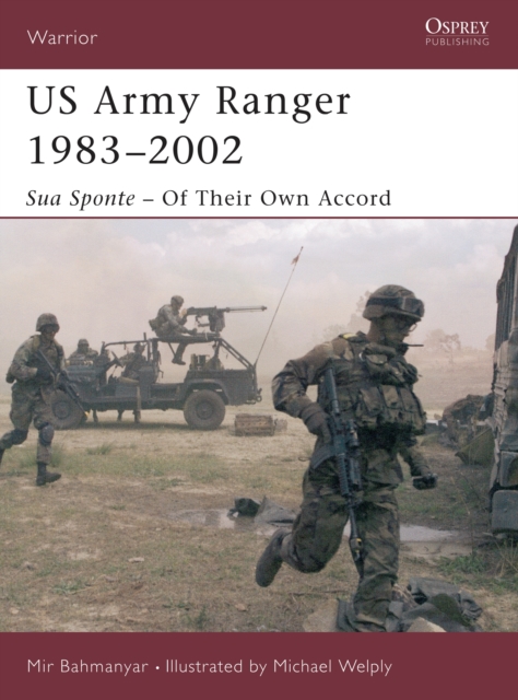 US Army Ranger 1983 2002 : Sua Sponte   Of Their Own Accord, PDF eBook