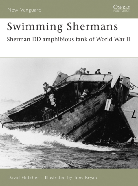 Swimming Shermans : Sherman DD amphibious tank of World War II, EPUB eBook