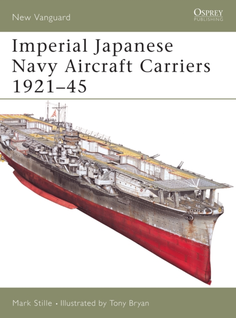 Imperial Japanese Navy Aircraft Carriers 1921 45, EPUB eBook