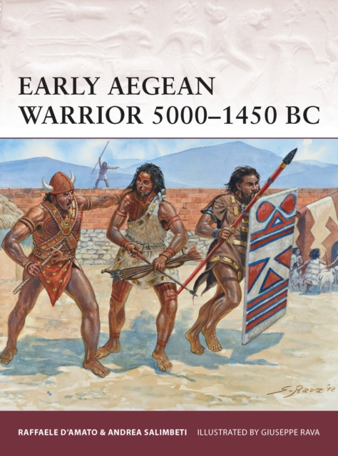 Early Aegean Warrior 5000–1450 BC, Paperback / softback Book