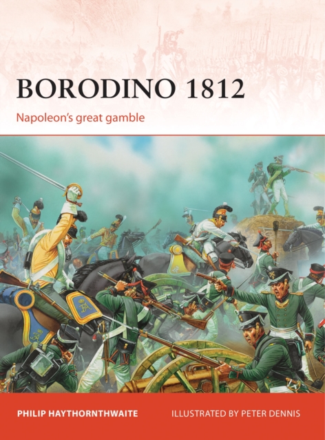 Borodino 1812 : Napoleon s great gamble, EPUB eBook