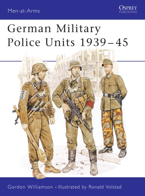 German Military Police Units 1939–45, EPUB eBook