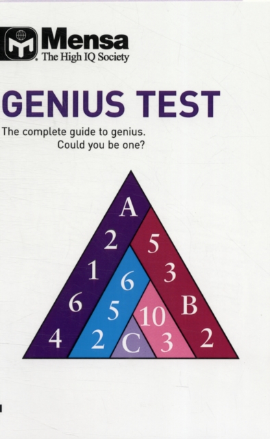 Mensa B: Genius Test : The Complete Guide to Genius, Could You be One?, Paperback Book