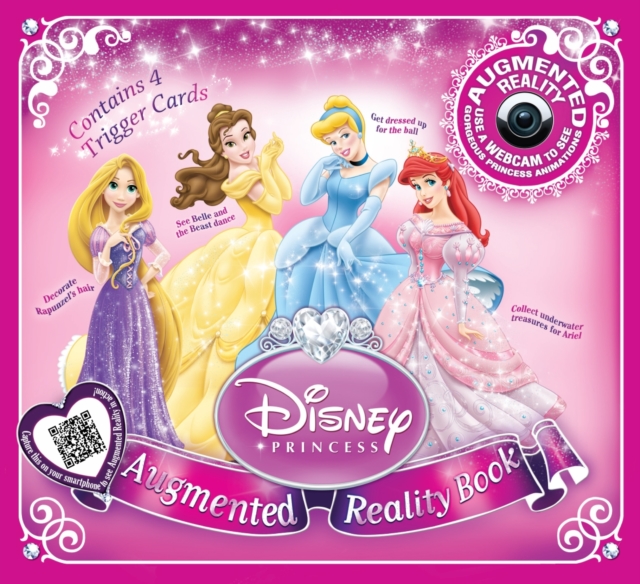 Disney Princess : An Augmented Reality Book, Hardback Book