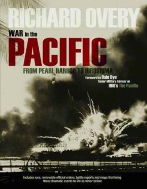War in the Pacific : From Pearl Harbour to Hiroshima, Hardback Book