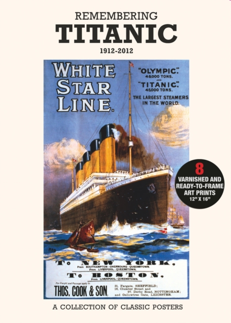 Poster Pack: Remembering Titanic 1912-2012 : A Collection of Classic Posters, Mixed media product Book