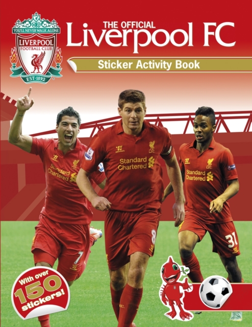 The Official Liverpool FC Sticker Activity Book, Paperback Book