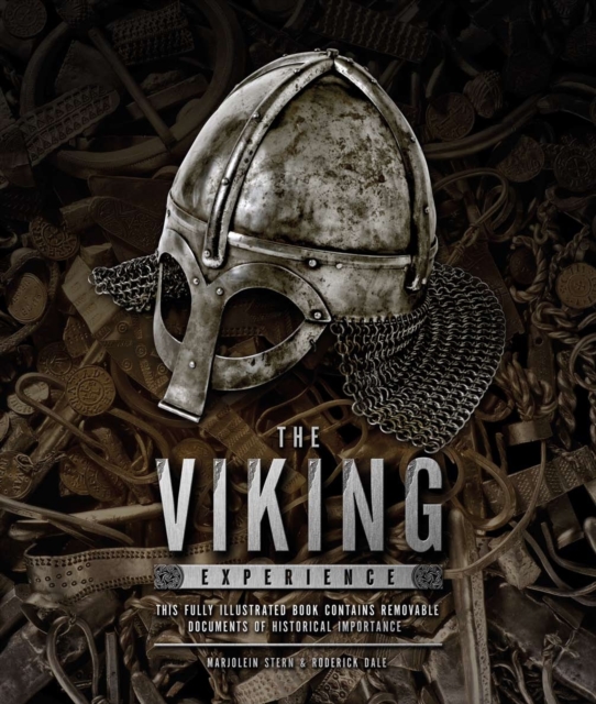 The Viking experience : A History of Their Raids, Culture and Legacy, Hardback Book