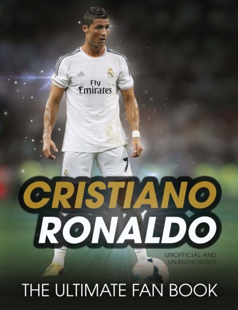 Cristiano Ronaldo Ultimate Fan, Hardback Book
