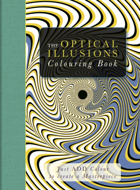 The Optical Illusions Colouring Book, Paperback Book