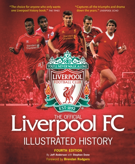 The Official Liverpool FC Illustrated Encyclopedia, Hardback Book