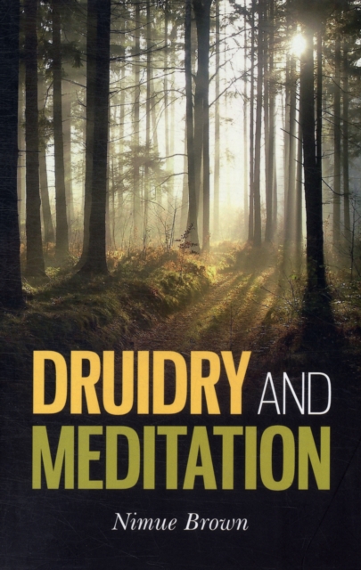 Druidry and Meditation, Paperback / softback Book