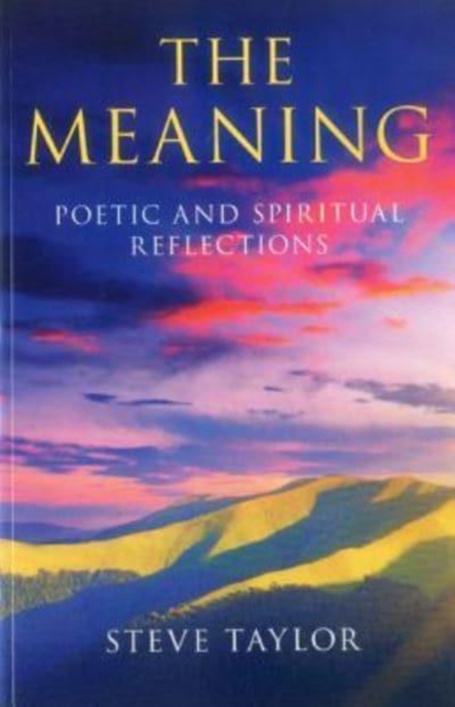 Meaning, The - Poetic and spiritual reflections, Paperback / softback Book