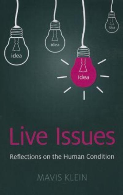 Live Issues - Reflections on the Human Condition, Paperback / softback Book