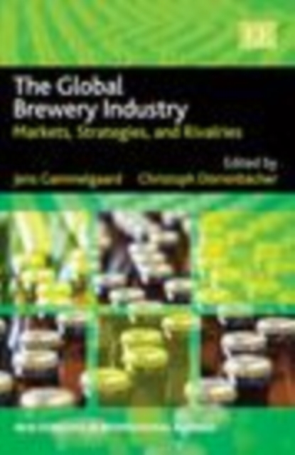Global Brewery Industry : Markets, Strategies, and Rivalries, PDF eBook