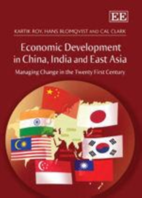 Economic Development in China, India and East Asia : Managing Change in the Twenty First Century, PDF eBook
