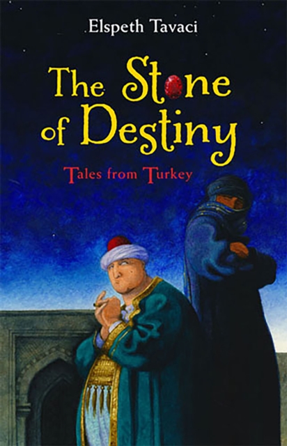 The Stone of Destiny : Tales from Turkey, EPUB eBook