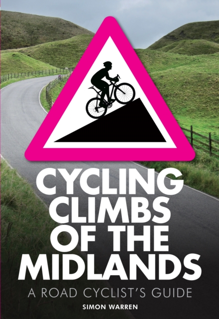 Cycling Climbs of the Midlands, EPUB eBook