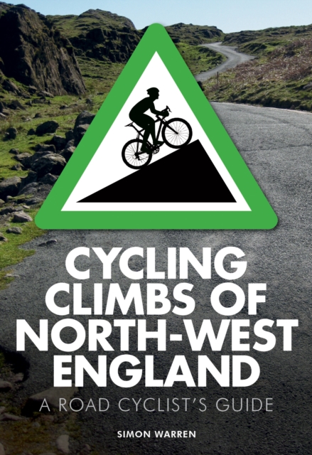 Cycling Climbs of North-West England, EPUB eBook