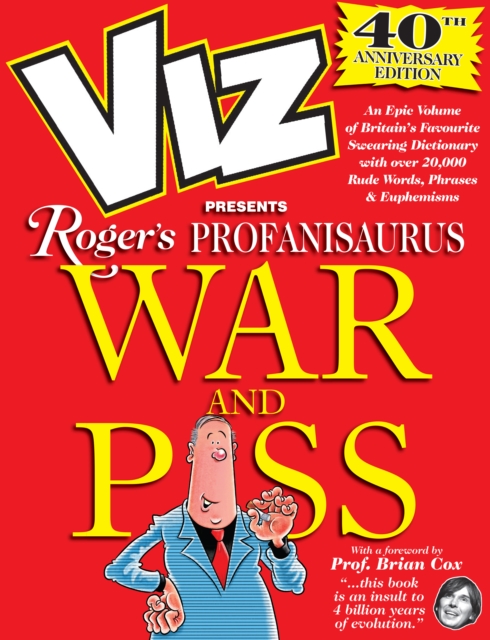Viz 40th Anniversary Profanisaurus: War and Piss, Paperback / softback Book