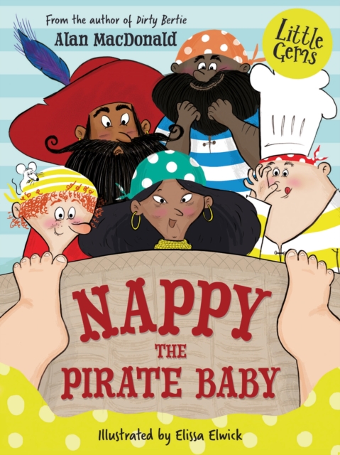 Nappy the Pirate Baby, Paperback / softback Book