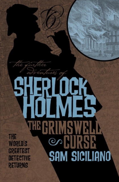 The Further Adventures of Sherlock Holmes: The Grimswell Curse, Paperback / softback Book