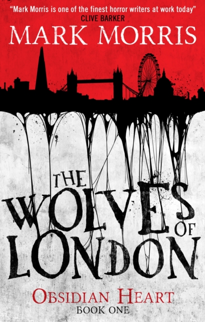 The Wolves of London : The Obsidian Heart, Paperback / softback Book