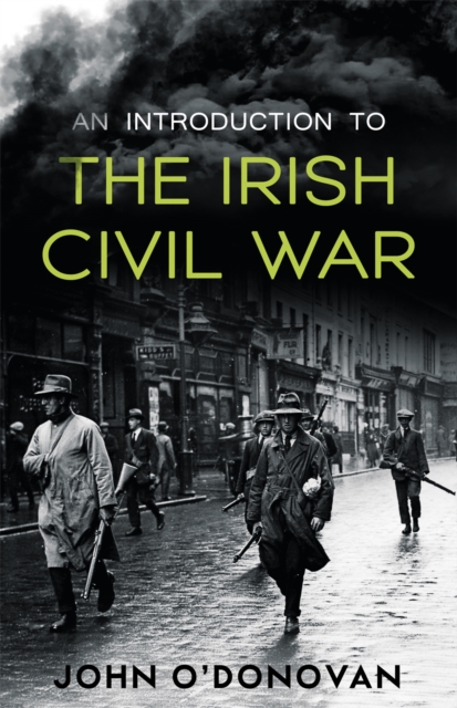 An Introduction to the Irish Civil War, Paperback / softback Book