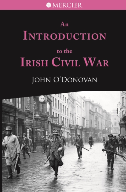 An Introduction to the Irish Civil War, EPUB eBook
