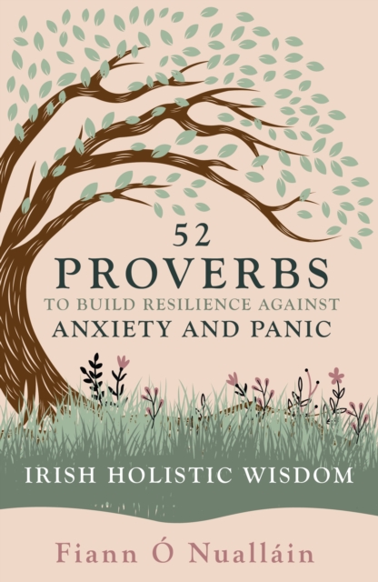 52 Proverbs to Build Resilience against Anxiety and Panic, EPUB eBook