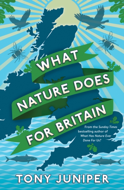 What Nature Does For Britain, Paperback / softback Book