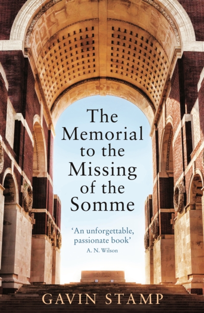 The Memorial to the Missing of the Somme, Paperback / softback Book