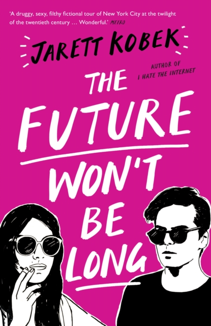 The Future Won't Be Long, Paperback / softback Book