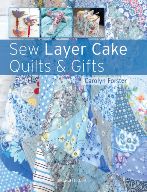 Sew Layer Cake Quilts & Gifts, PDF eBook