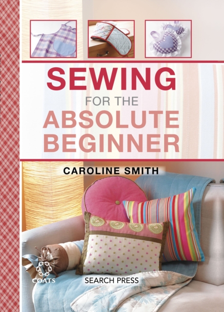 Sewing for the Absolute Beginner, EPUB eBook
