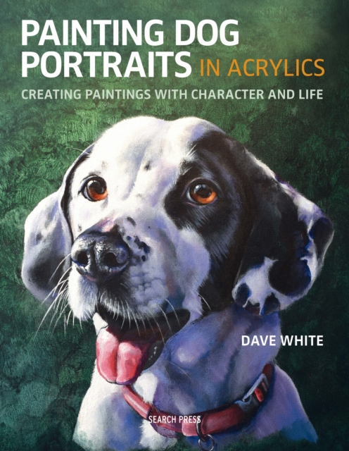 Painting Dog Portraits in Acrylics, PDF eBook