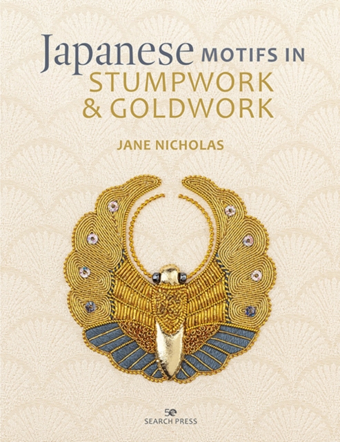 Japanese Motifs in Stumpwork & Goldwork, PDF eBook