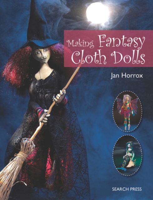 Making Fantasy Cloth Dolls, PDF eBook