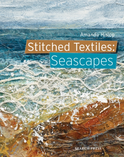 Stitched Textiles: Seascapes, PDF eBook